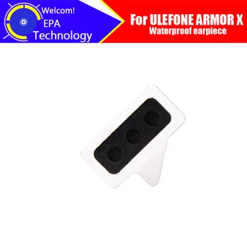 5,5-дюймовый наушник ULEFONE ARMOR X, 100% Новый оригинальный динамик для переднего уха, аксессуары для ремонта приемника для мобильного телефона ARMOR X.