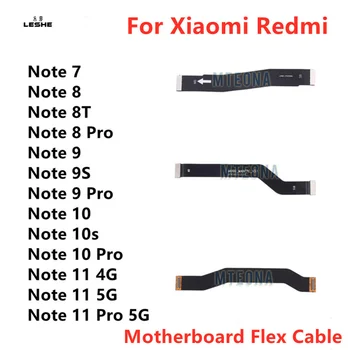 Для Xiaomi Redmi Note 6 7 8 9 10 11 Pro 9S 10S 8T 8 8A 9 9A 9C 11 4G 5G Основная плата Материнская Плата ЖК-дисплей Разъем Гибкий Кабель