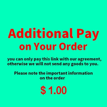Дополнительная оплата при заказе!   / Вы можете оплатить эту ссылку только с нашего согласия, в противном случае мы не отправим вам товар!！
