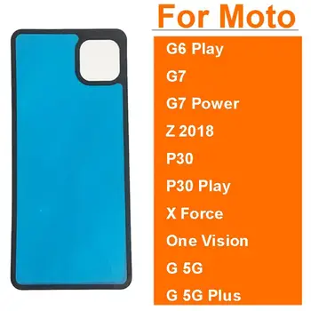 Задняя Крышка Батарейного Отсека Клейкая Наклейка Для Moto P30 Play XT1943 X Force One Vision 5G Ace Z 2018 G 5G XT1789 G6Play G7 Power