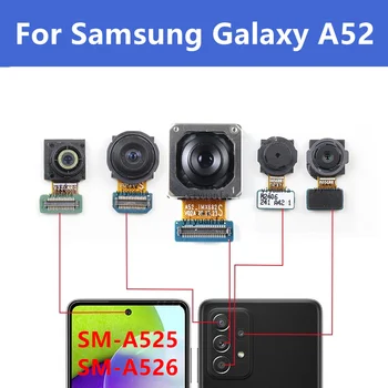 Оригинальная Передняя Задняя Камера Для Samsung Galaxy A52 A525 A526 A528 Задняя Задняя Селфи Фронтальная Камера Модуль Flex Запасной