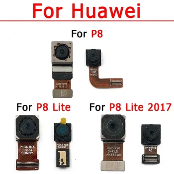 Передняя задняя камера для Huawei P8 Lite P8Lite 2017 Запасные части для модуля фронтальной камеры для селфи сзади